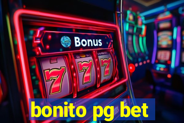 bonito pg bet